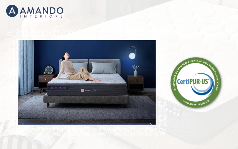 Chứng nhận CertiPUR-US® trên nệm Amando là gì? Gợi ý các mẫu nệm đạt chuẩn 3 Cam kết về một bầu không khí phòng ngủ trong lành