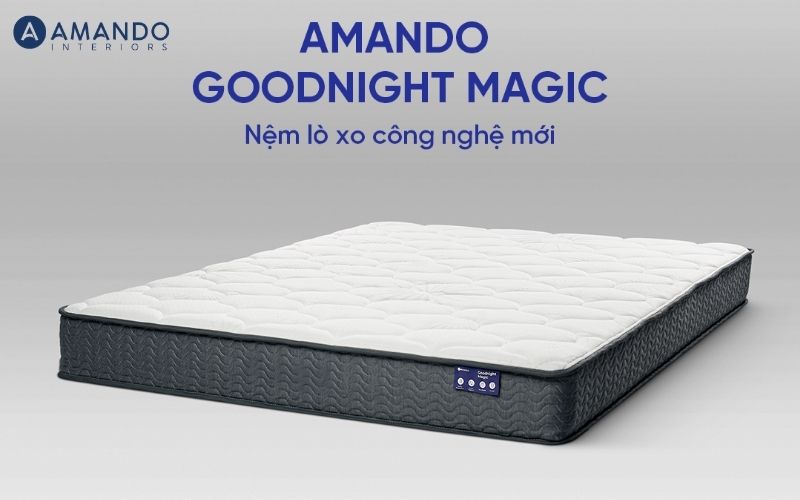 Nệm lò xo Amando Goodnight Magic 20cm